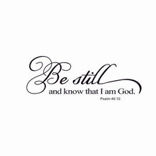 Load image into Gallery viewer, Wall Decals: Be still (57*150cm) - now $19.90
